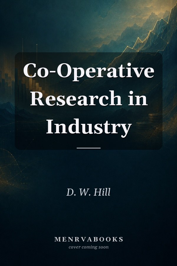 Co-Operative Research in Industry