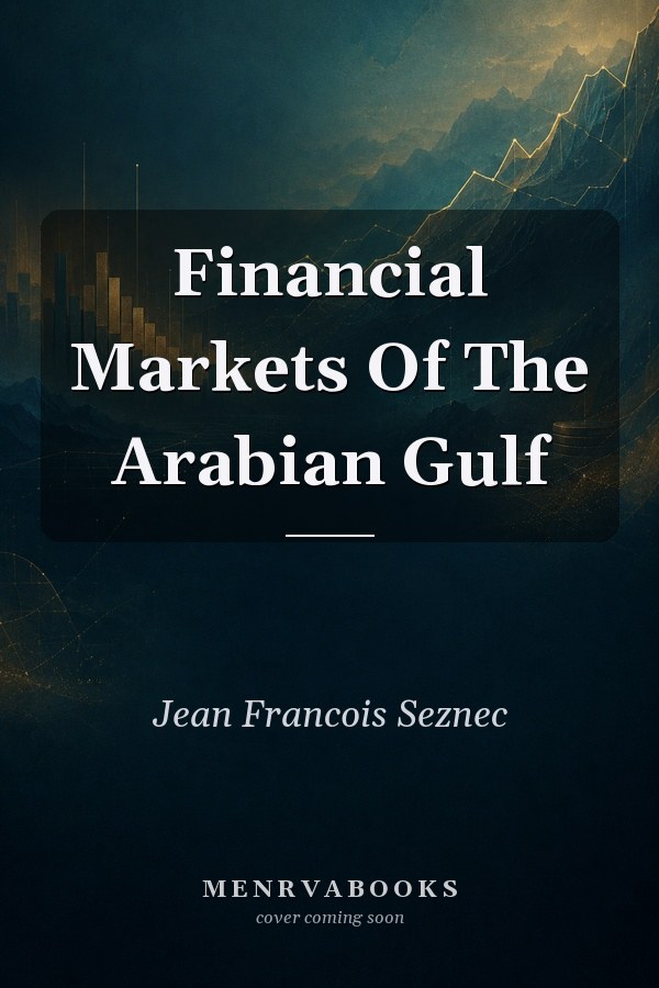 Financial Markets Of The Arabian Gulf