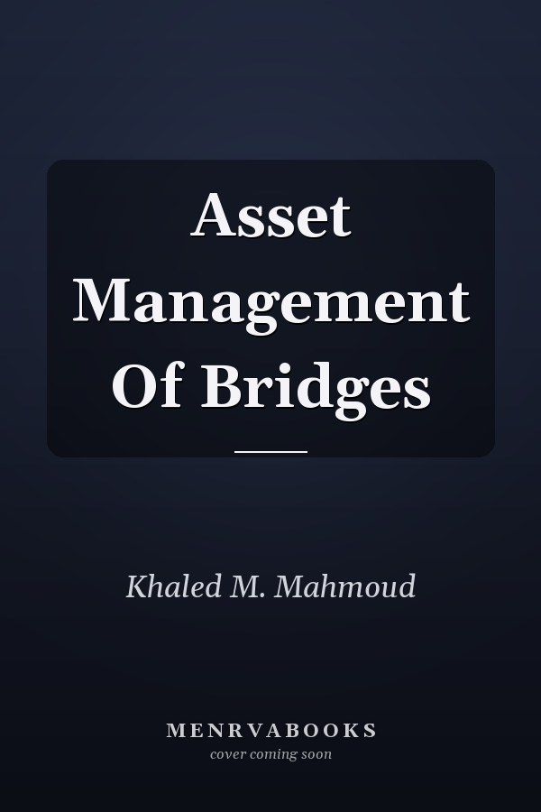 Asset Management of Bridges