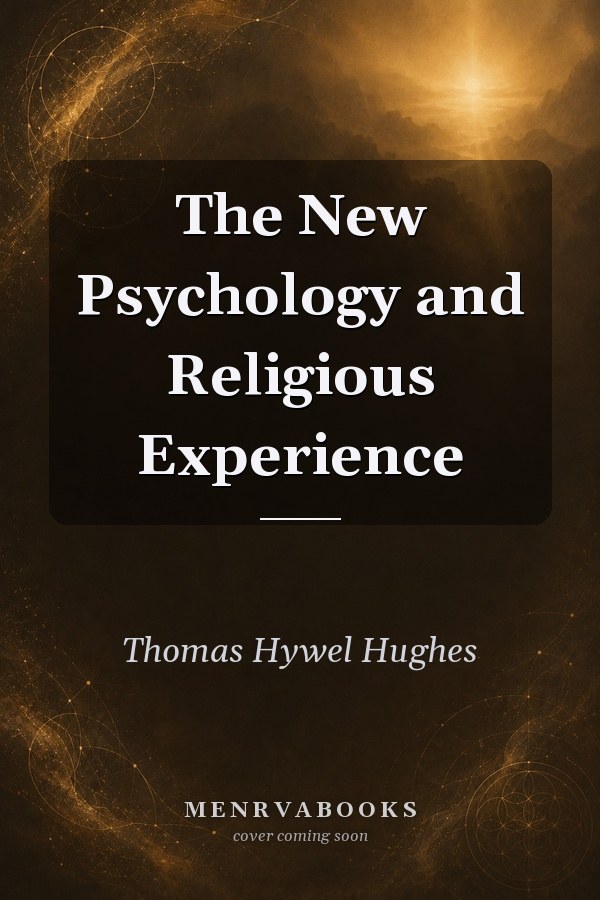 The New Psychology and Religious Experience