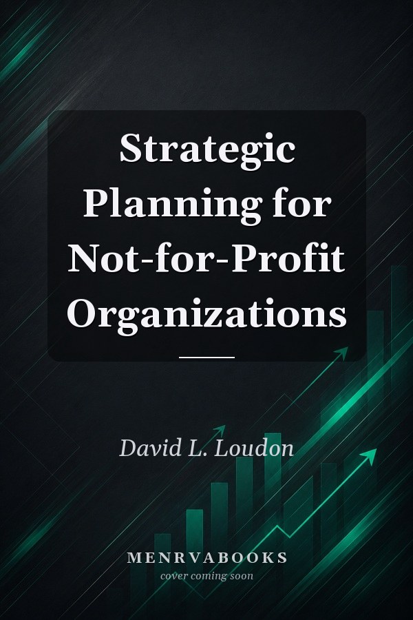 Strategic Planning for Not-for-Profit Organizations