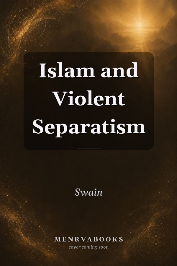 Islam and Violent Separatism