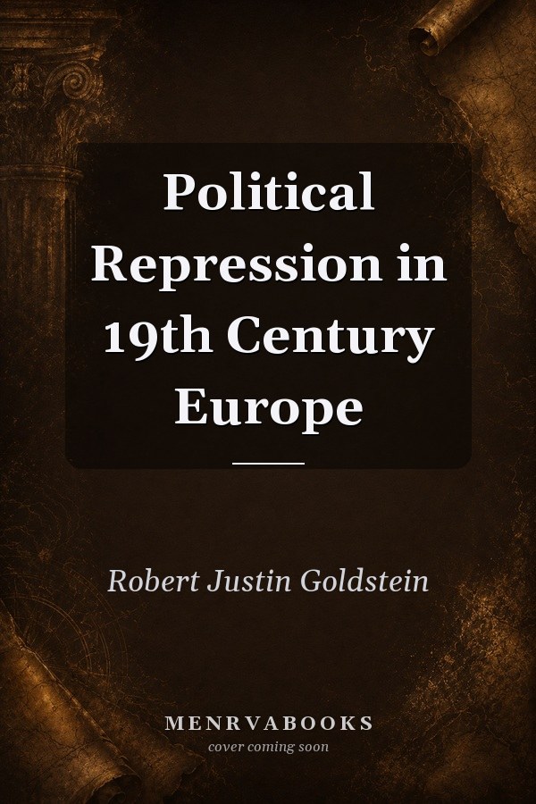 Political Repression in 19th Century Europe