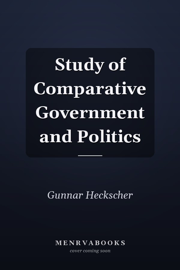 Study of Comparative Government and Politics