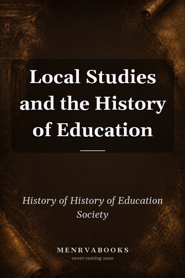 Local Studies and the History of Education