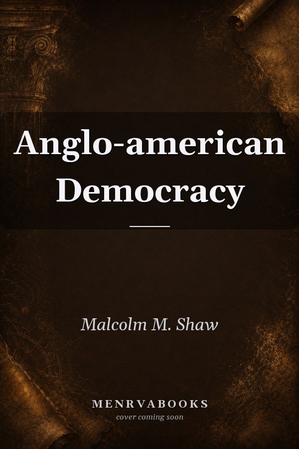 Anglo-american Democracy
