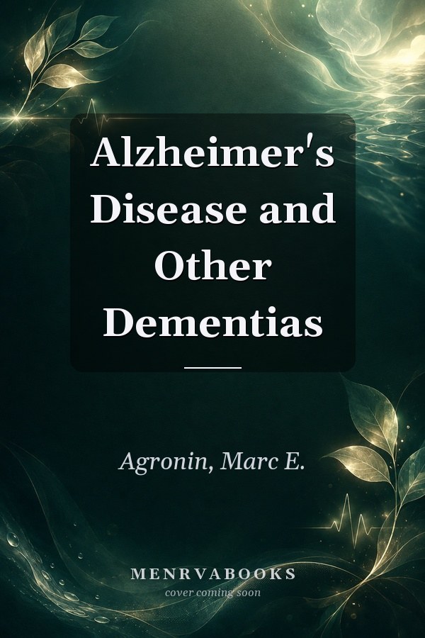 Alzheimer's Disease and Other Dementias
