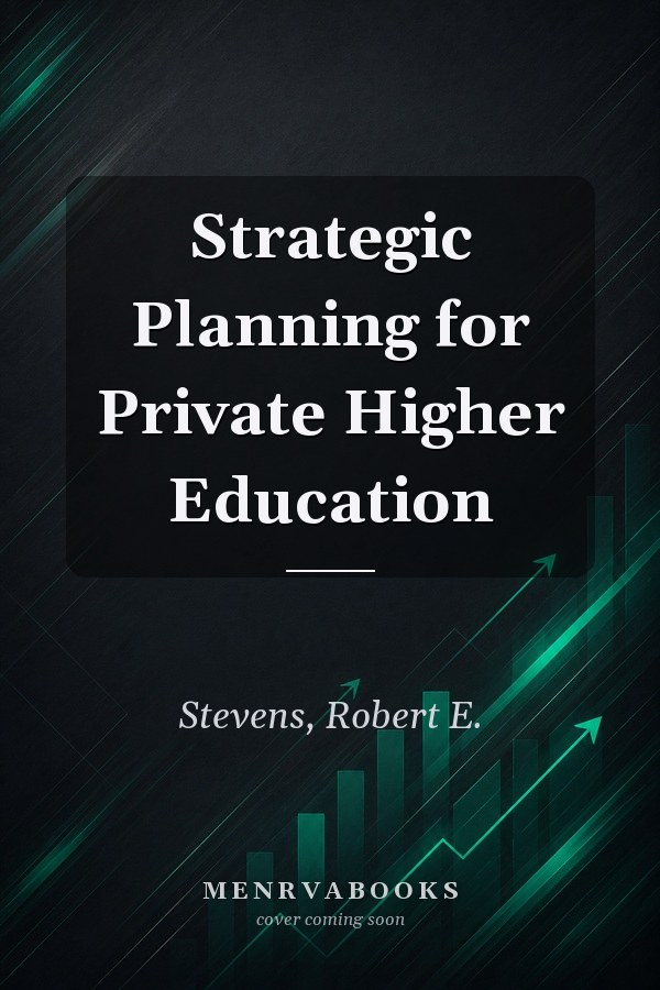 Strategic Planning for Private Higher Education