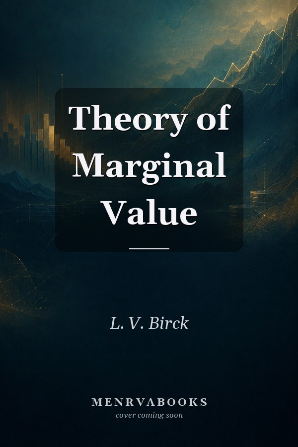 Theory of Marginal Value