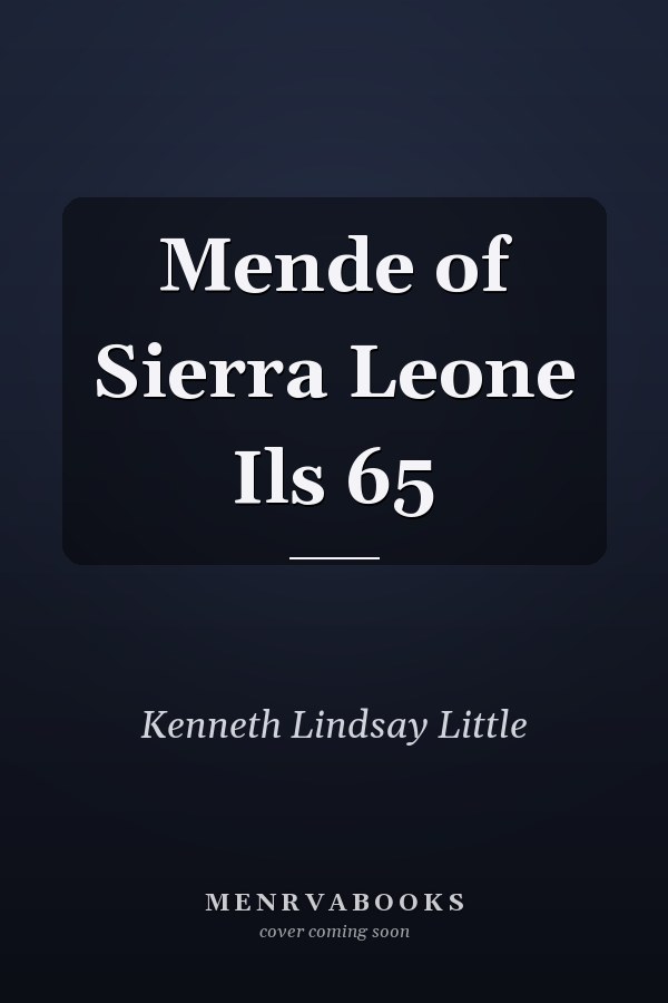 The Mende of Sierra Leone