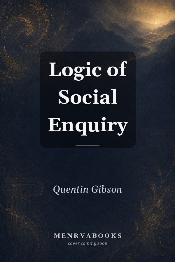 Logic of Social Enquiry