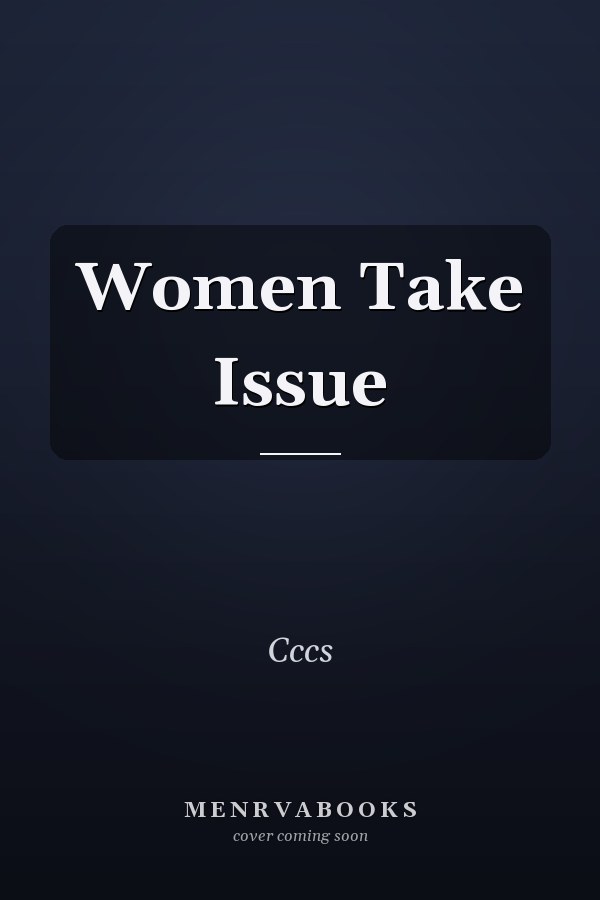 Women Take Issue