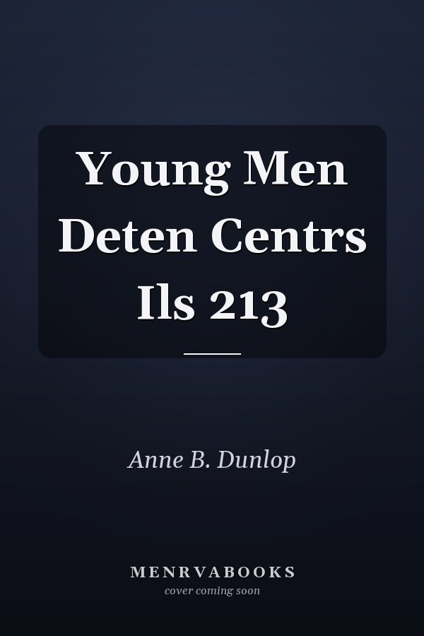 Young Men Deten Centrs Ils 213
