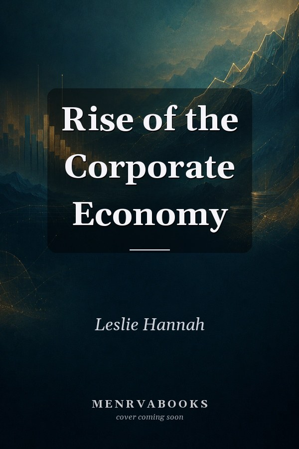 Rise of the Corporate Economy