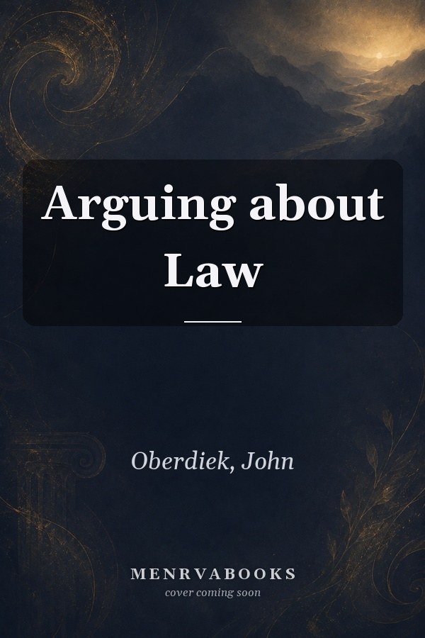 Arguing about Law