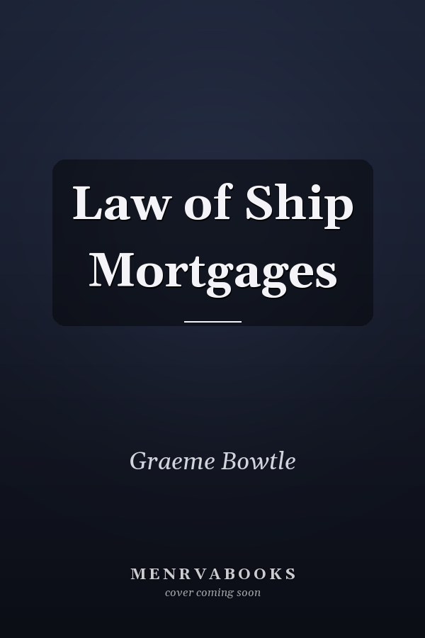 Law of Ship Mortgages