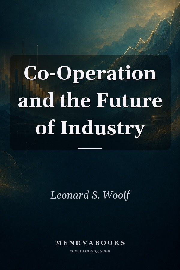 Co-Operation and the Future of Industry
