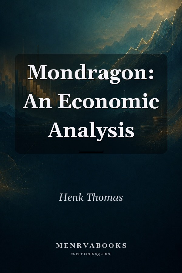 Mondragon: An Economic Analysis