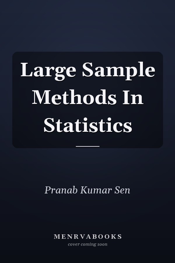 Large Sample Methods in Statistics
