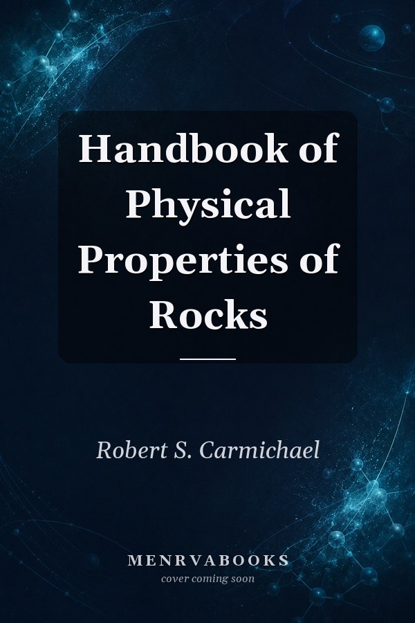 Handbook of Physical Properties of Rocks