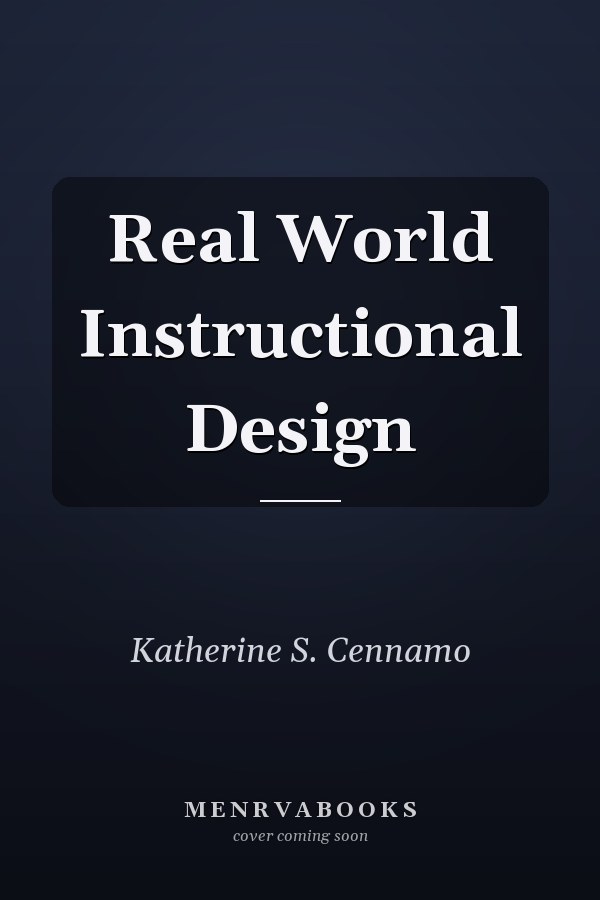 Real World Instructional Design
