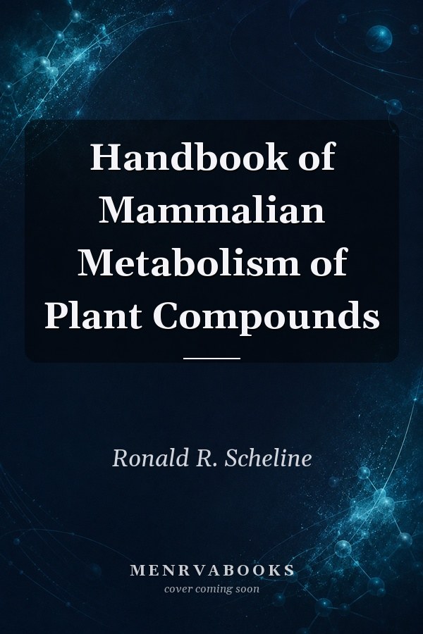 Handbook of Mammalian Metabolism of Plant Compounds