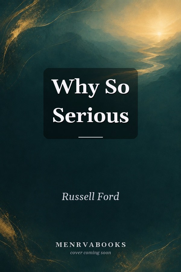 Why So Serious