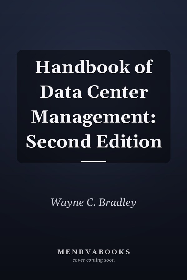 Handbook of Data Center Management