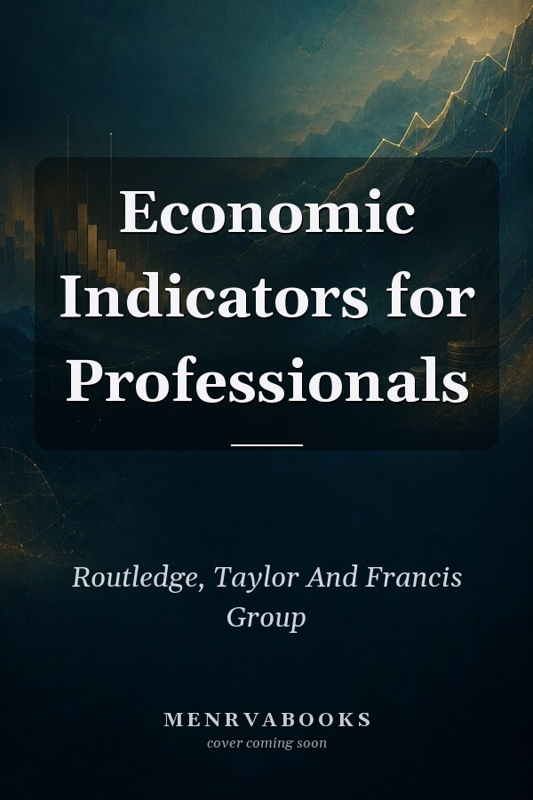 Economic Indicators for Professionals