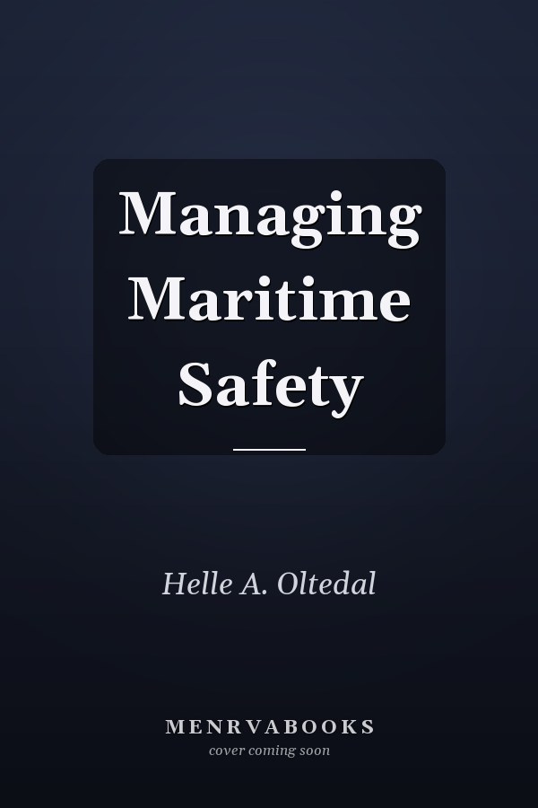 Managing Maritime Safety