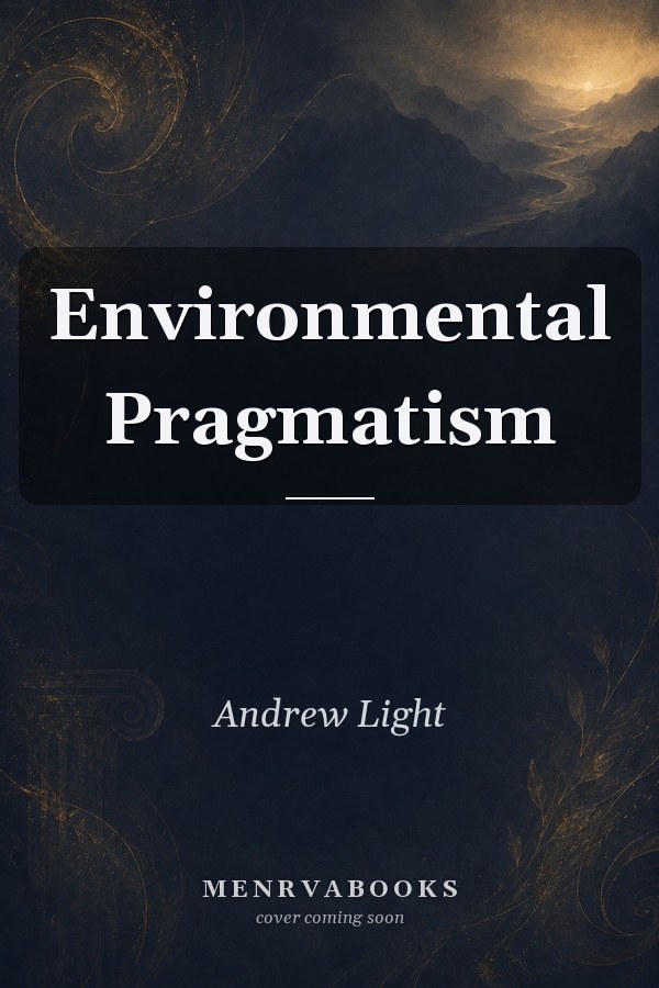 Environmental Pragmatism