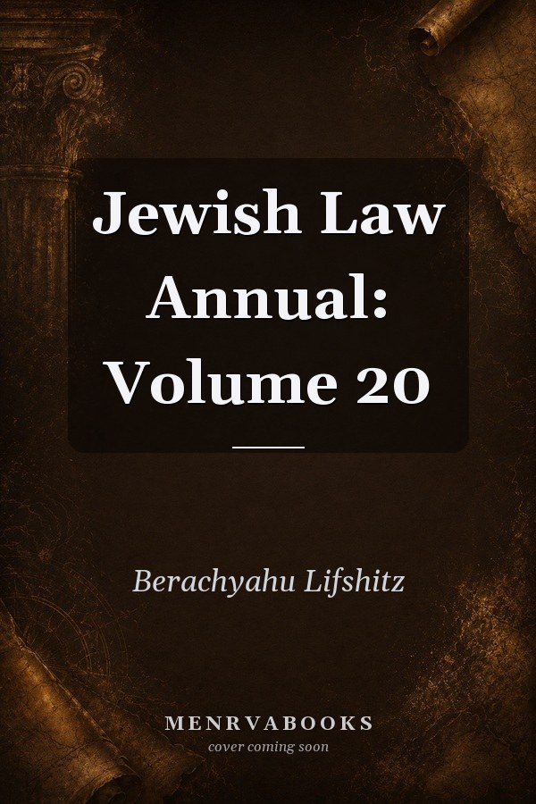 Jewish Law Annual: Volume 20