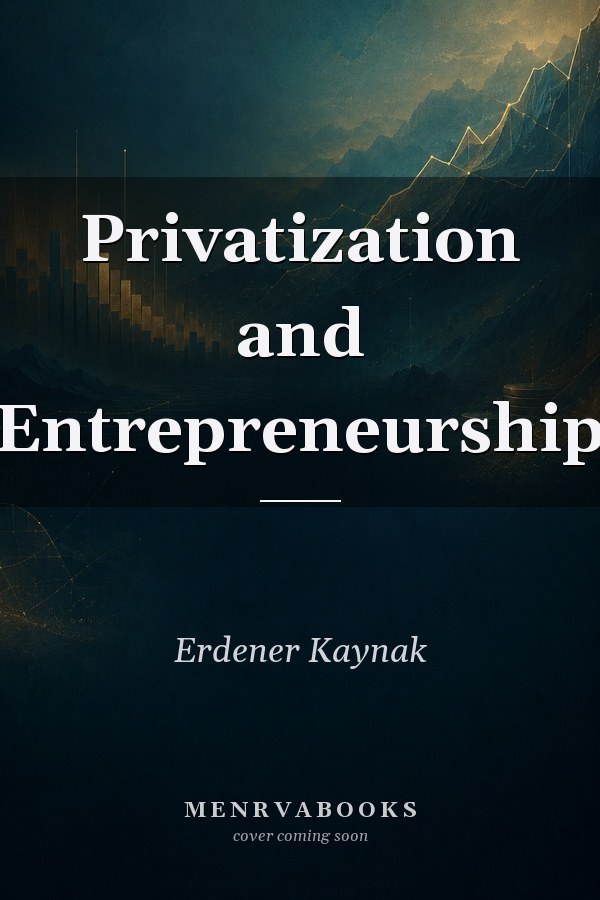 Privatization and Entrepreneurship