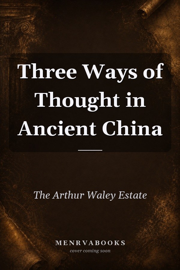 Three Ways of Thought in Ancient China
