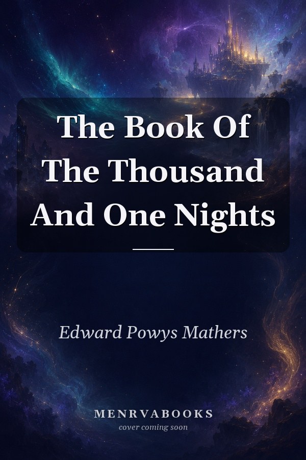 The Book Of The Thousand And One Nights