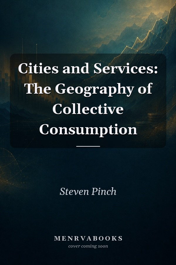 Cities and Services: The Geography of Collective Consumption