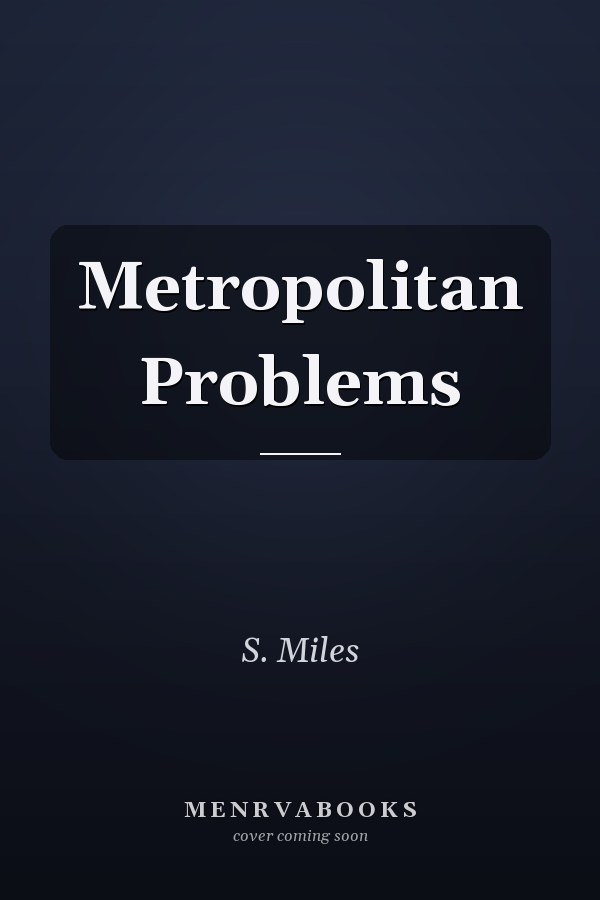 Metropolitan Problems