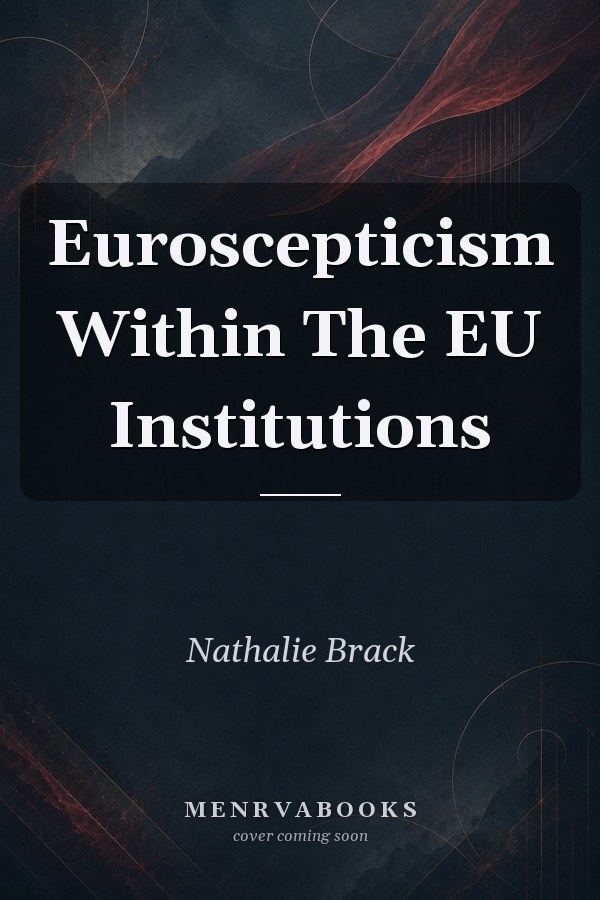 Euroscepticism Within The EU Institutions