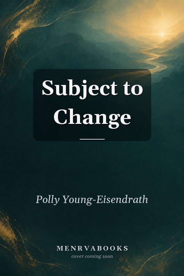 Subject to Change