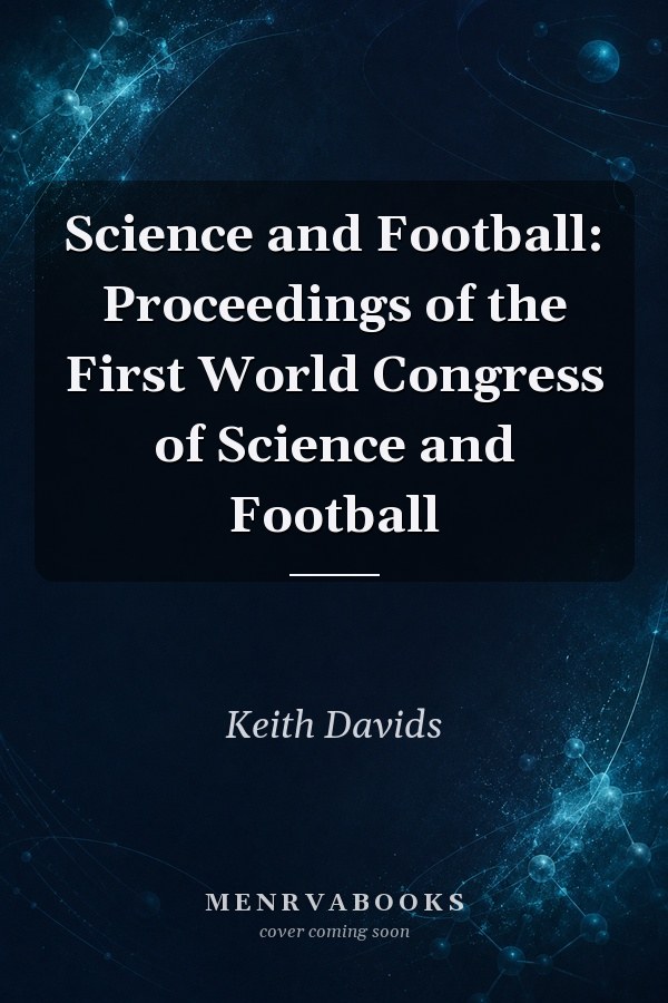 Science and Football: Proceedings of the First World Congress of Science and Football