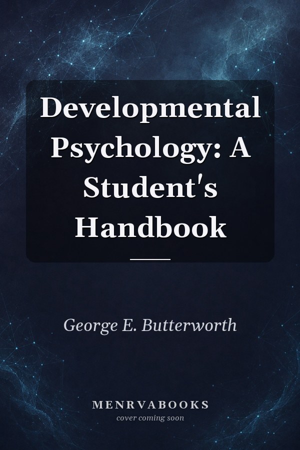 Developmental Psychology: A Student's Handbook
