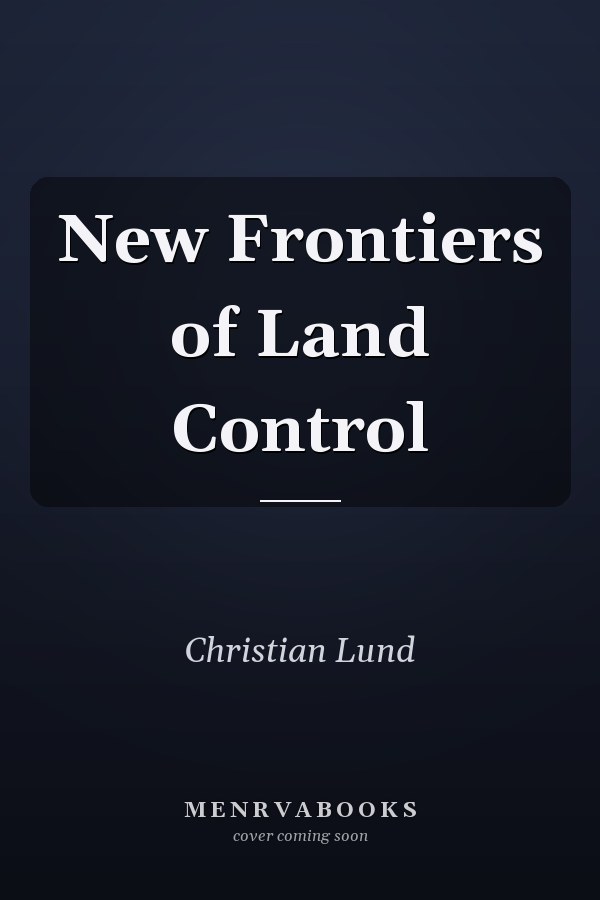 New Frontiers of Land Control