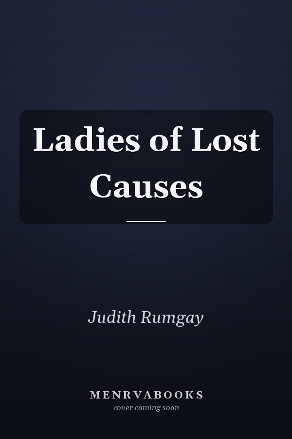 Ladies of Lost Causes