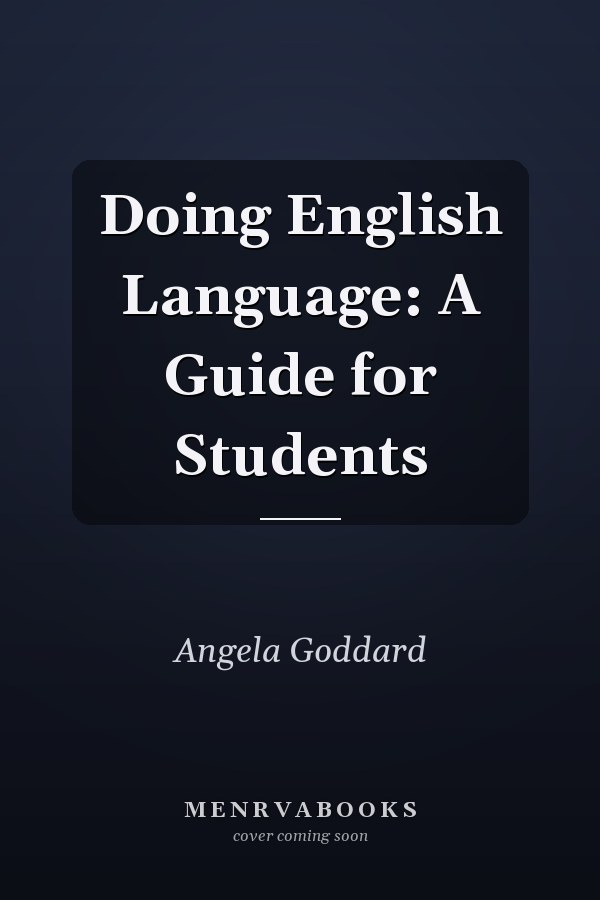 Doing English Language: A Guide for Students