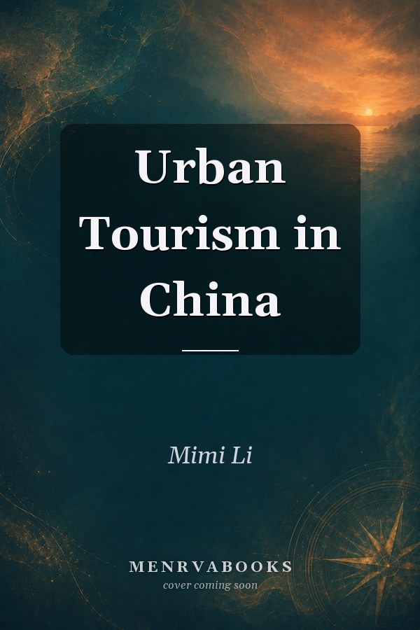 Urban Tourism in China