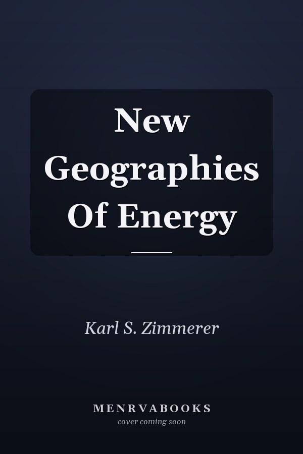 New Geographies of Energy
