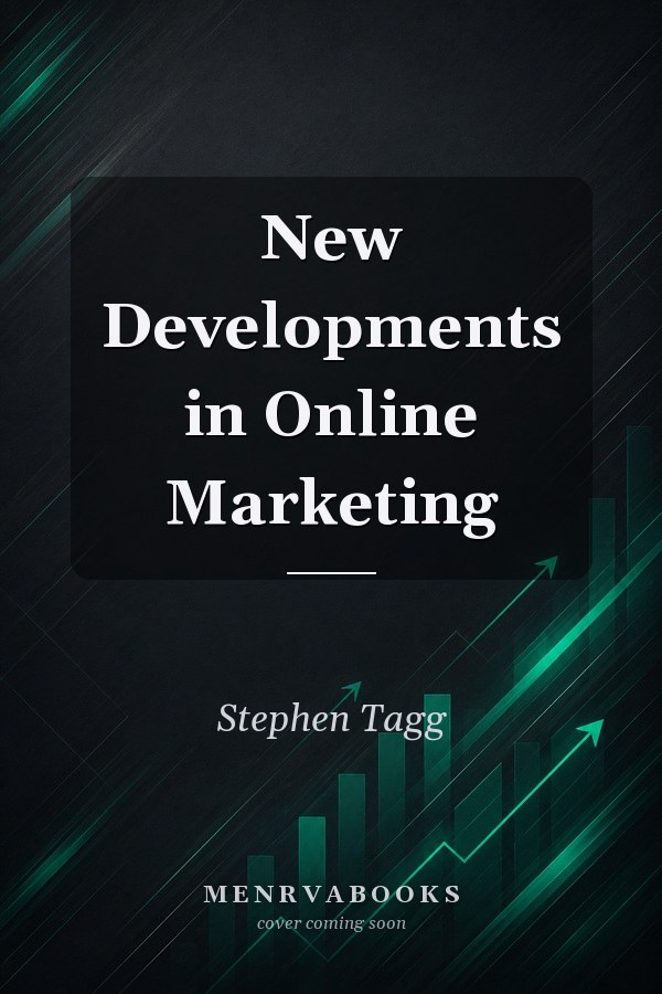 New Developments in Online Marketing