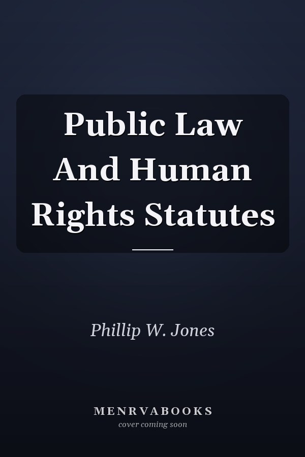 Public Law and Human Rights Statutes