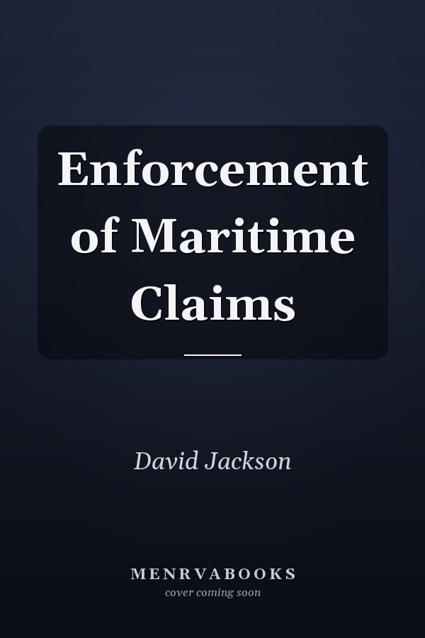 Enforcement of Maritime Claims