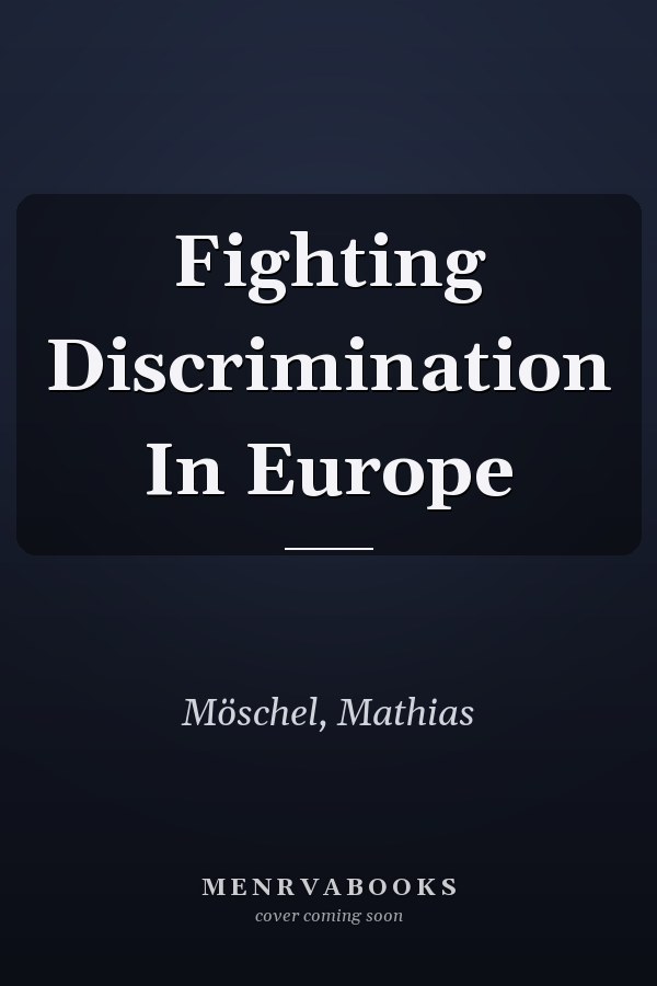 Fighting Discrimination in Europe